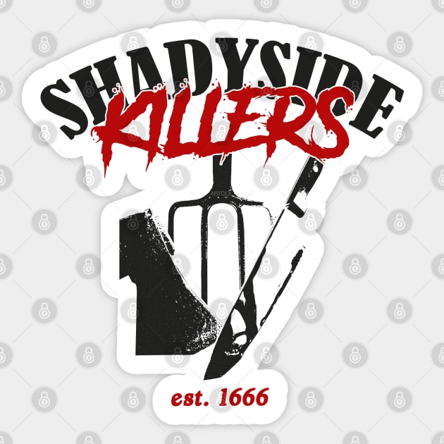 SHADYSIDE KILLERS Sticker by ARTCLX